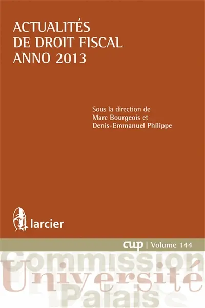 Actualités de droit fiscal : anno 2013