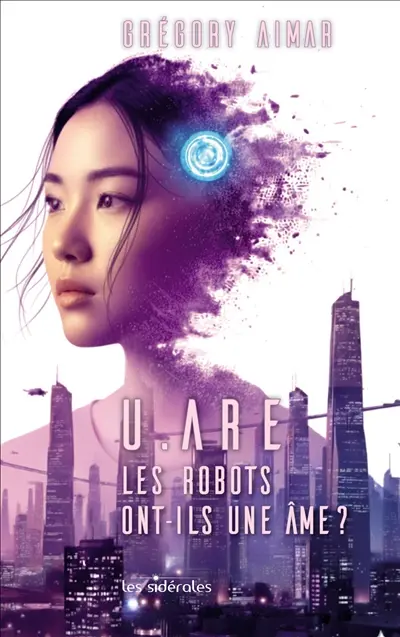 U.are : les robots ont-ils une âme ?