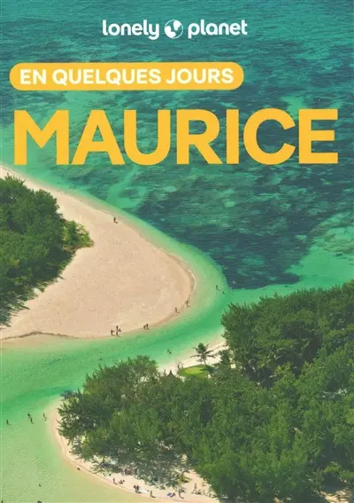Maurice en quelques jours