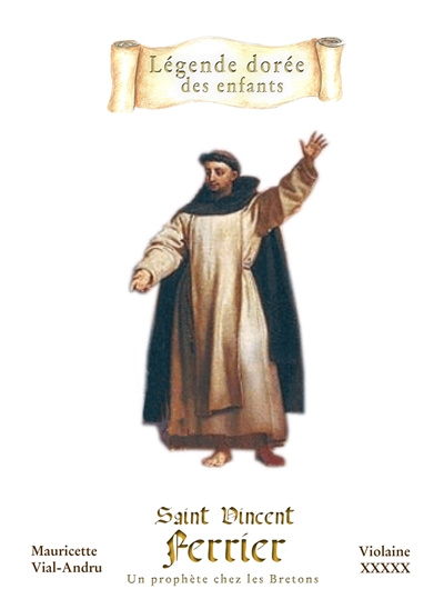 Saint Vincent Ferrier : un prophète chez les Bretons