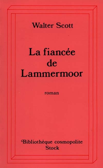 La fiancée de Lammermoor