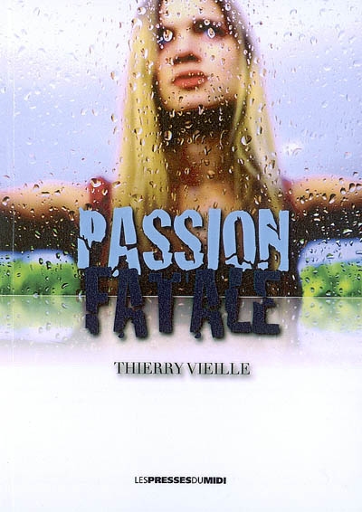 Passion fatale