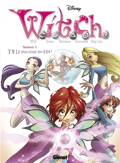 Witch. Vol. 4. Le pouvoir du feu