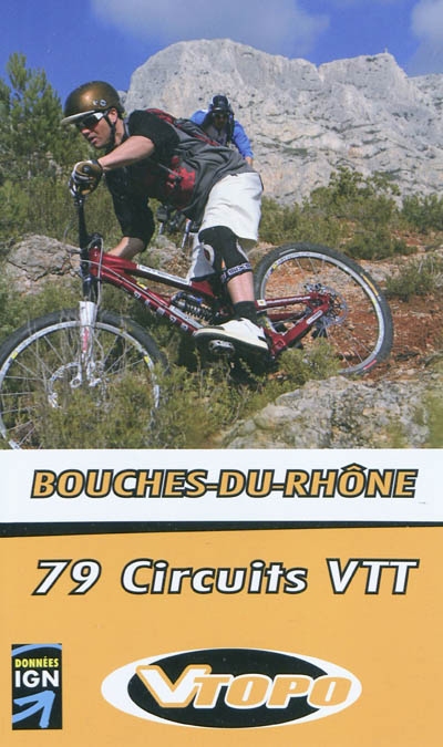Bouches-du-Rhône : 79 circuits VTT