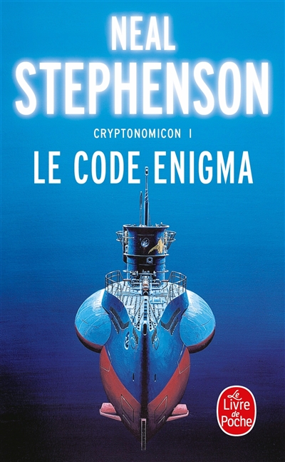 Cryptonomicon. Vol. 1. Le code Enigma