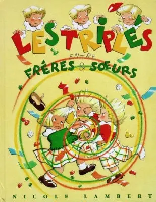 Les triplés entre frères et soeurs