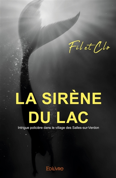 La Sirène du lac : Intrigue...