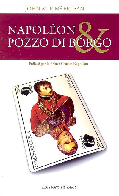 Napoléon & Pozzo Di Borgo : 1764-1821