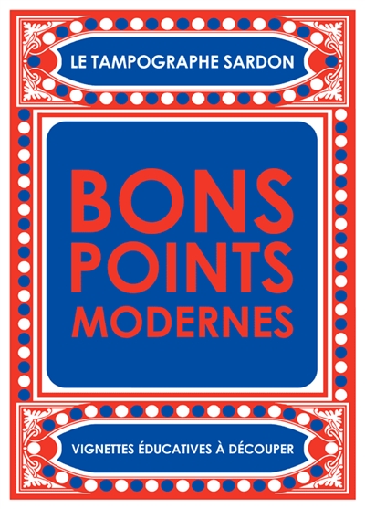 Bons points modernes : vignettes éducatives à découper