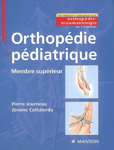 Orthopédie pédiatrique : membre supérieur
