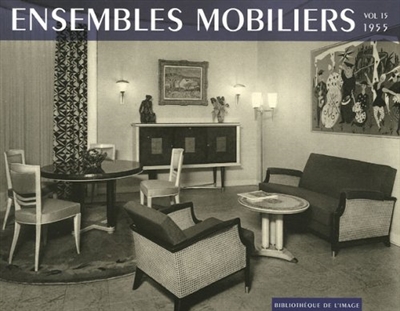 Ensembles mobiliers. Vol. 14. 1955
