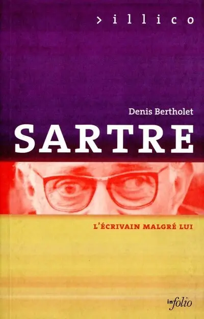 Sartre : l'écrivain malgré lui