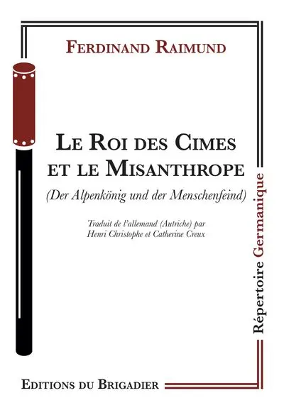 Le roi des cimes et le misanthrope. Der Alpenkönig und der Menschenfeind