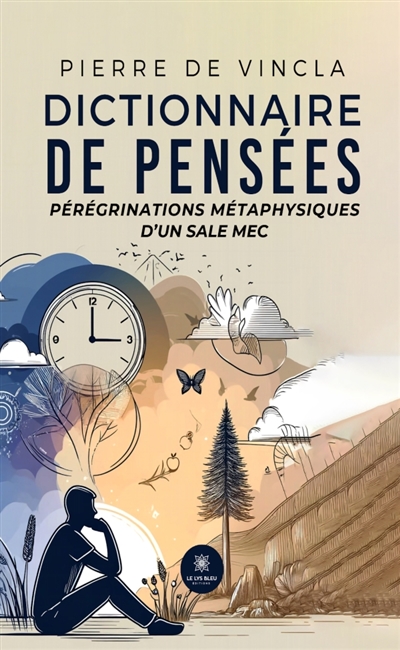 Dictionnaire de pensées :...