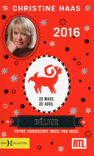 Bélier 2016 : 20 mars-20 avril : votre horoscope mois par mois