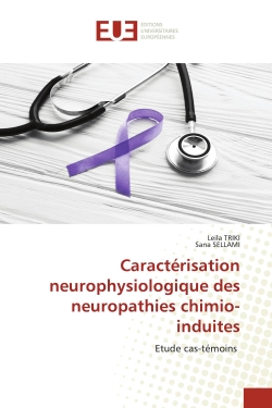 Caractérisation neurophysiologique des neuropathies chimio-induites : Etude cas-témoins