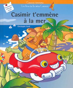 Casimir t'emmène à la mer