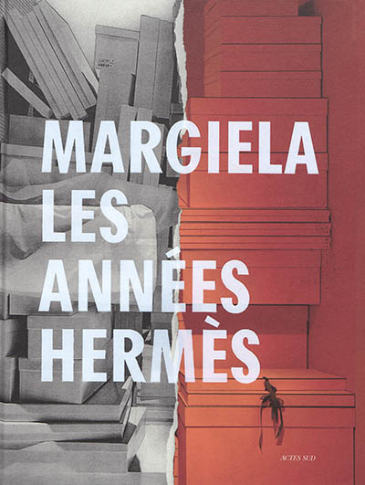 Margiela : Les Années Hermès de - Livre - Lire Demain