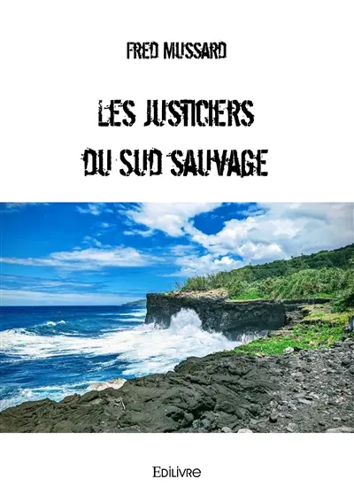 Les justiciers du sud sauvage