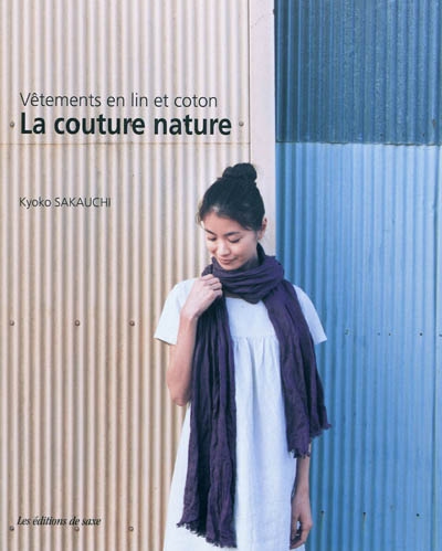 La couture nature : vêtements en lin et coton