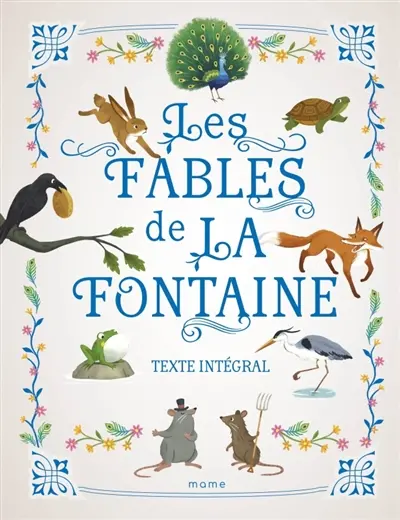 Les fables de La Fontaine : texte intégral