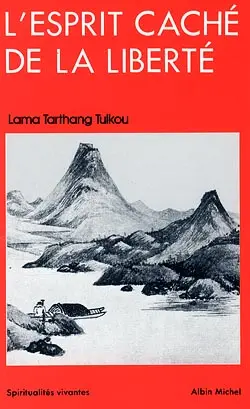 L'Esprit caché de la liberté