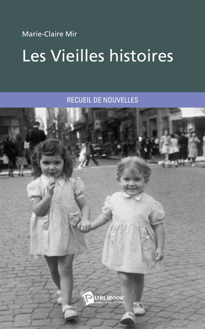 Les Vieilles histoires