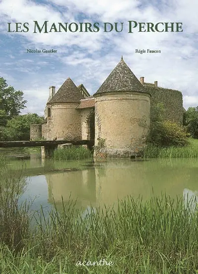 Les manoirs du Perche