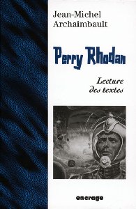 Perry Rhodan : lecture des textes