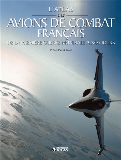 L'atlas des avions de combat français