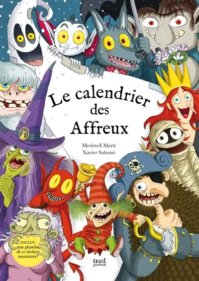 Le calendrier des affreux