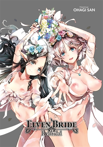 Elven bride : rebridal