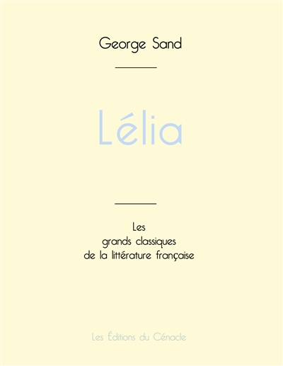 Lélia de George Sand (édition grand format)