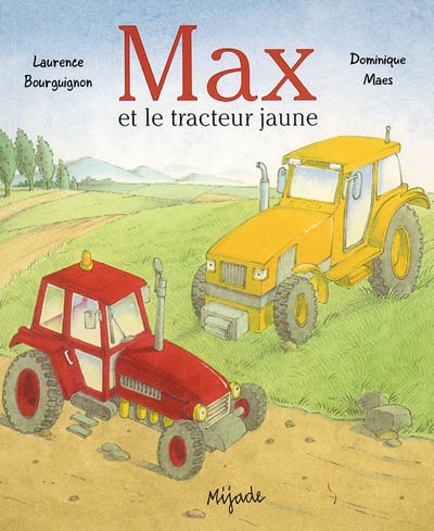 Max et le Tracteur jaune