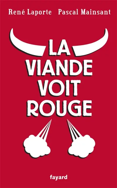 La viande voit rouge