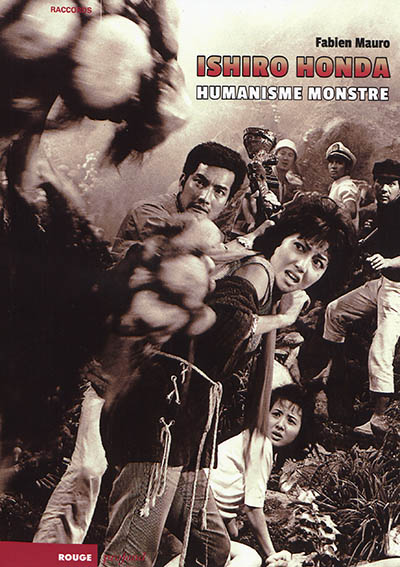 Ishiro Honda : humanisme monstre