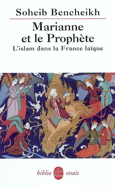Marianne et le Prophète : l'islam dans la France laïque