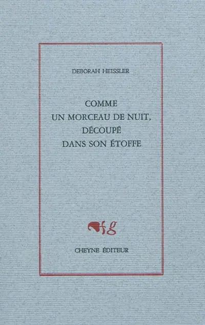 Comme un morceau de nuit, découpé dans son étoffe