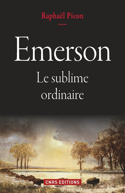 Emerson : le sublime ordinaire