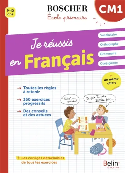 Je réussis en français, CM1, 9-10 ans