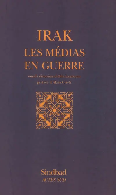 Irak : les médias en guerre