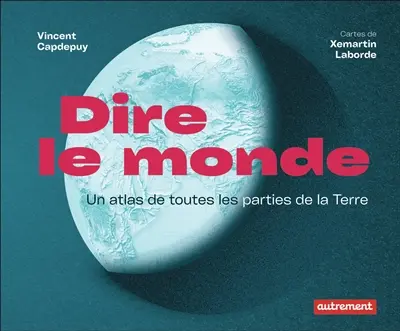 Dire le monde Dire le monde