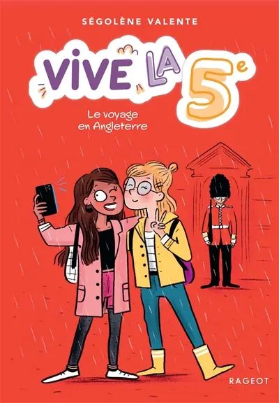 Vive la 5e !. Le voyage en Angleterre