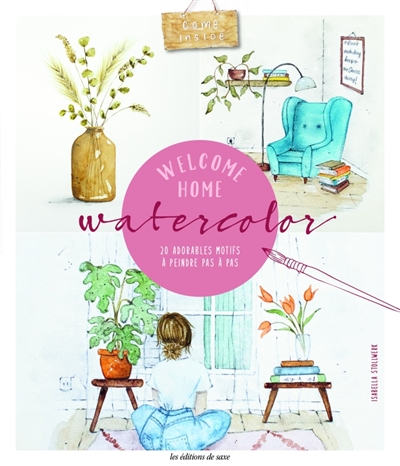 Welcome home aquarelles :...
