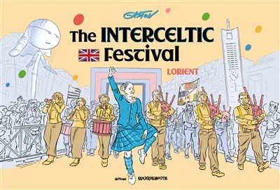 The interceltic festival : Lorient