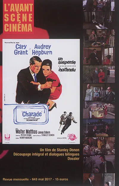 Avant-scène cinéma (L'), n° 643. Charade : un film de Stanley Donen : découpage intégral et dialogues bilingues