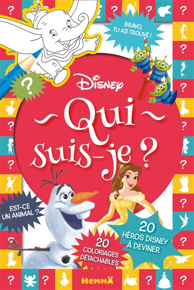 Disney : Qui suis-je ? : 20 héros Disney à deviner - 20 coloriages détachables