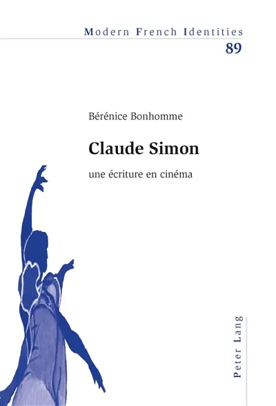 Claude Simon : une écriture en cinéma