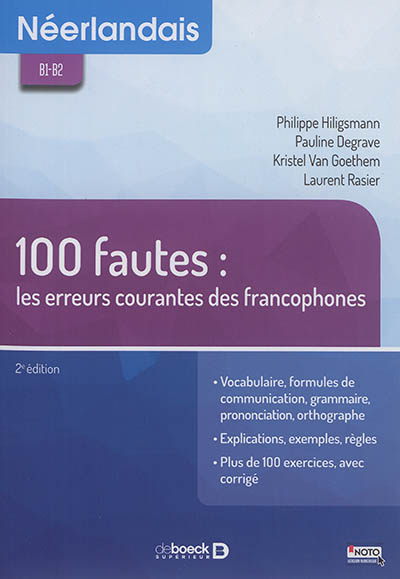 100 fautes : les erreurs courantes des francophones : néerlandais, B1-B2