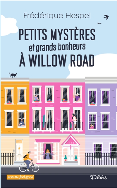 Petits mystères et grands bonheurs à Willow road